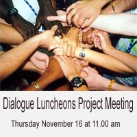 Dialogue Luncheons Project Meeting